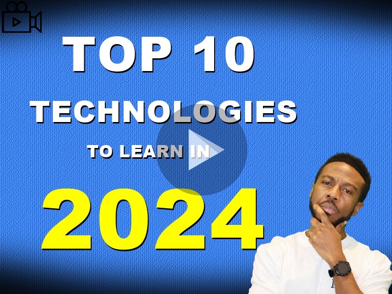 Top 10 Technologies To Learn In 2024